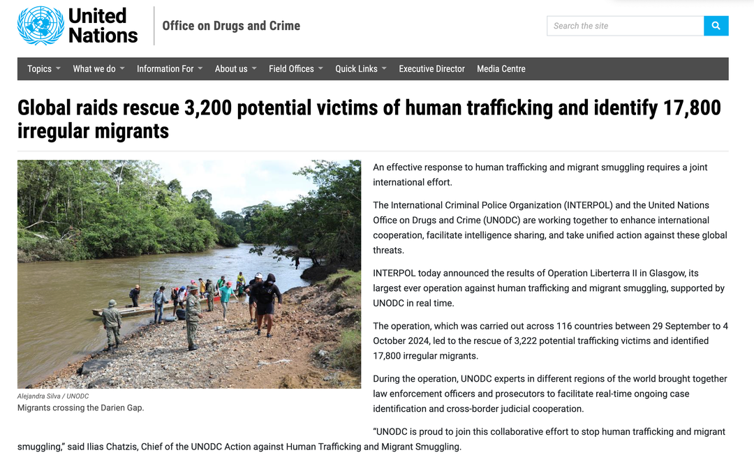 <p><strong>引自聯合國新聞</strong></p><p><a href="https://www.unodc.org/unodc/news/2024/November/global-raids-rescue-3-200-potential-victims-of-human-trafficking-and-identify-17-800-irregular-migrants.html?utm_source=chatgpt.com" rel="noopener noreferrer" target="_blank">https://www.unodc.org/unodc/news/2024/November/global-raids-rescue-3-200-potential-victims-of-human-trafficking-and-identify-17-800-irregular-migrants.html?utm_source=chatgpt.com</a></p>